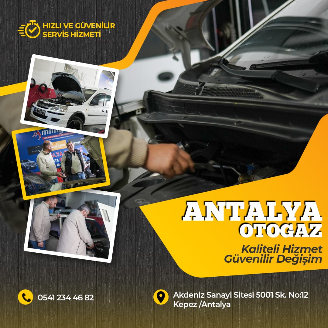 Antalya Otogaz Sistemleri Kaliteli Hizmetin Adresi
